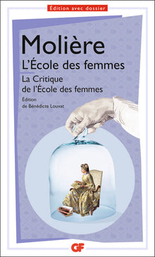 L'école des femmes suivi de la critique de l'école des femmes