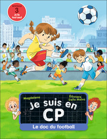 Je suis en CP - Le doc du football