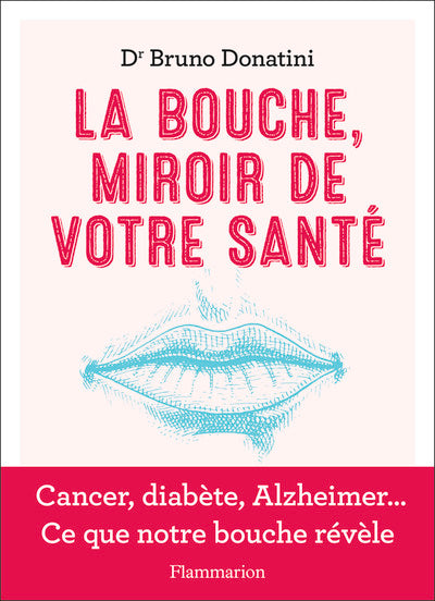 La bouche, miroir de votre santé