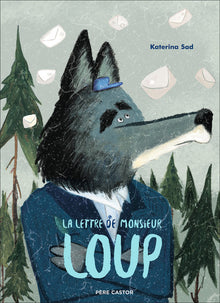 La lettre de Monsieur Loup