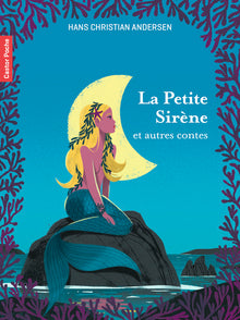 La petite sirène et autres contes
