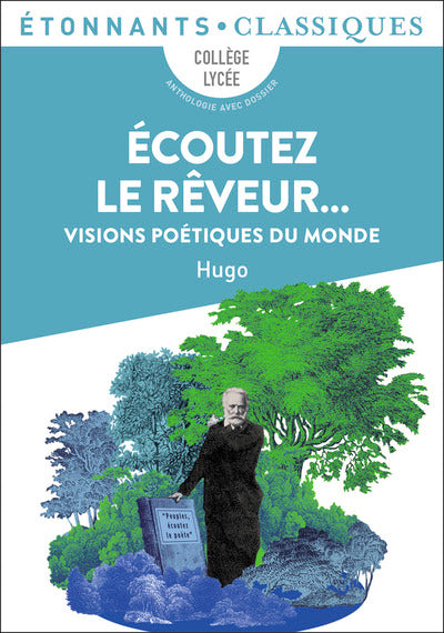 Écoutez le rêveur...