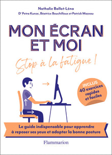 Mon écran et moi: Stop à la fatigue !