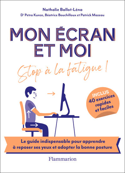 Mon écran et moi: Stop à la fatigue !