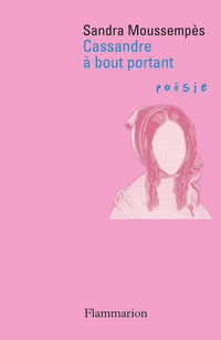 cassandre à bout portant