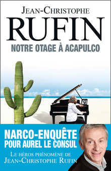 Notre otage à Acapulco