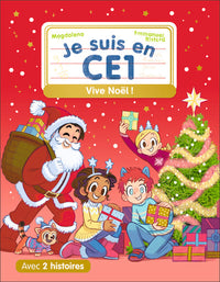 Je suis en CE1 - Vive Noël !