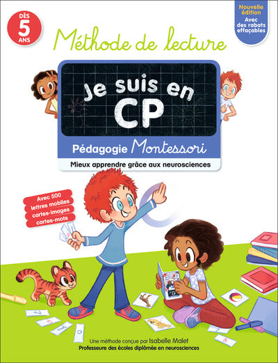 Je suis en CP - Méthode de lecture: pédagogie Montessori - Mieux apprendre grâce aux neurosciences