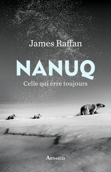 Nanuq: Celle qui erre toujours