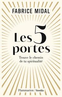 Les 5 portes - Découvre enfin qui tu es