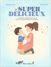 Super délicieux