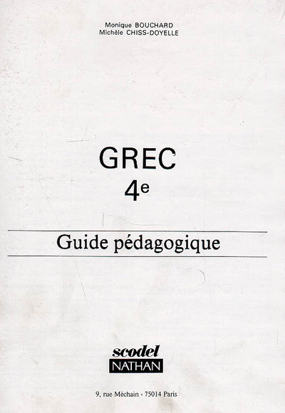 Grec - niveau 1 - 4e - Guide pédagogique