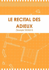 LE RECITAL DES ADIEUX