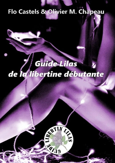 Guide Lilas de la libertine débutante