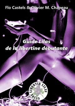 Guide Lilas de la libertine débutante