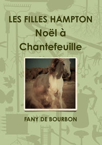 Noël à Chantefeuille