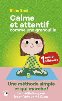 Calme et attentif comme une grenouille + CD