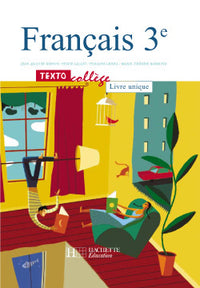 Textocollège : Français, 3e - Livre unique