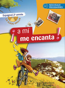 Espagnol 2e A mi me encanta