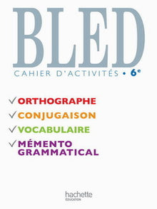Bled 6e - Cahier d'activités