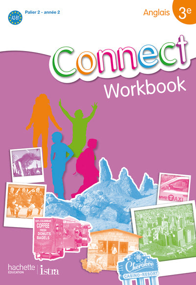 Connect 3e (Palier 2 - Année 2) - Anglais - Workbook