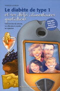 Le diabète de type 1 et ses défis alimentaires quotidiens