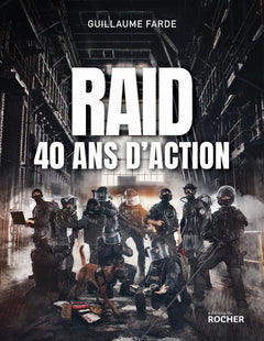 Raid - 40 ans d'action