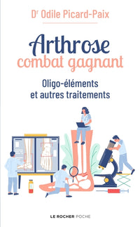 Arthrose, combat gagnant: Oligo-éléments et autres traitements