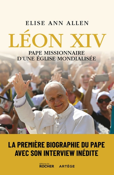 Léon XIV, pape missionnaire d'une Église mondialisée