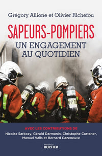 sapeurs-pompiers, un engagement au quotidien