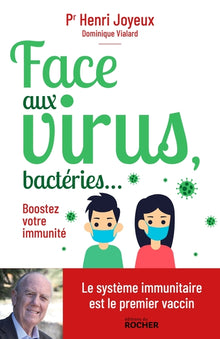 Face aux virus, bactéries...: Boostez votre immunité
