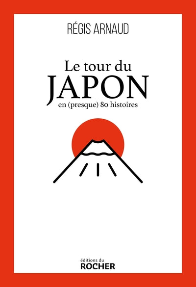 Le tour du Japon en (presque) 80 histoires