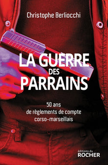 la guerre des parrains