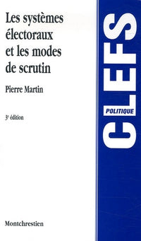 Les systèmes électoraux et modes de scrutin