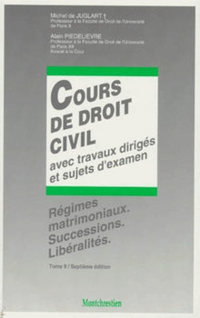 Cours de droit civil. Tome 2