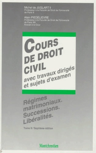 Cours de droit civil. Tome 2