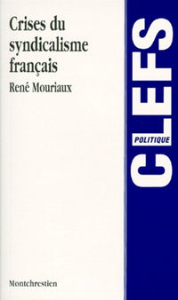 Crise du syndicalisme français