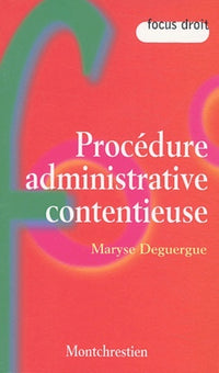 Procédure administrative contentieuse