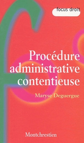 Procédure administrative contentieuse