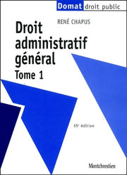 DROIT ADMINISTRATIF GENERAL T1 - 15EME EDITION