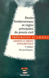 Préparation au CRFPA - Les droits fondamentaux et règlements dans le procès civil