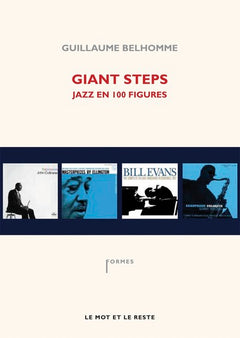Giant Steps - Jazz en 100 figures
