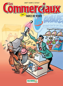 Les Commerciaux - tome 01 - Farce de vente