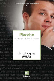Placebo et effet placebo en médecine