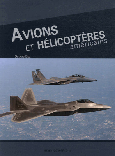 Avions et hélicoptères américains