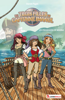 Les Trois filles du capitaine Imanol - Les Prisonniers de Mohina