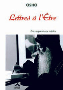 Lettres à l'être - Correspondance inédite