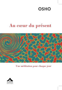 AU COEUR DU PRéSENT : UNE MéDI