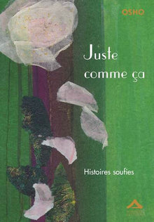 Juste comme ça - Histoires soufies