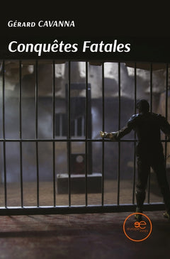 Conquêtes fatales